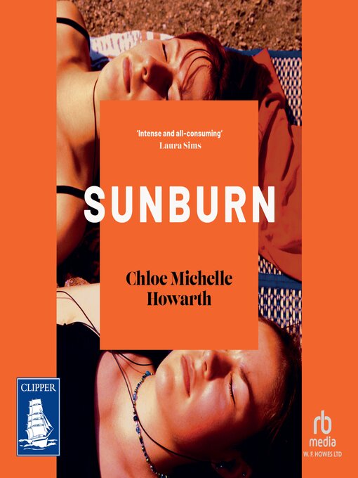 Title details for Sunburn by Chloe Michelle Howarth - Wait list